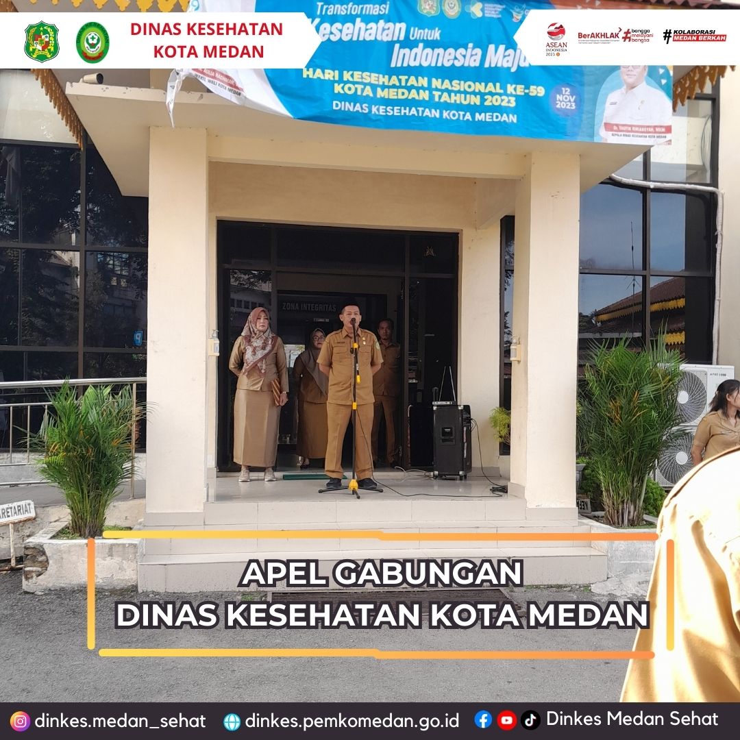 Apel Gabungan Dinas Kesehatan Kota Medan