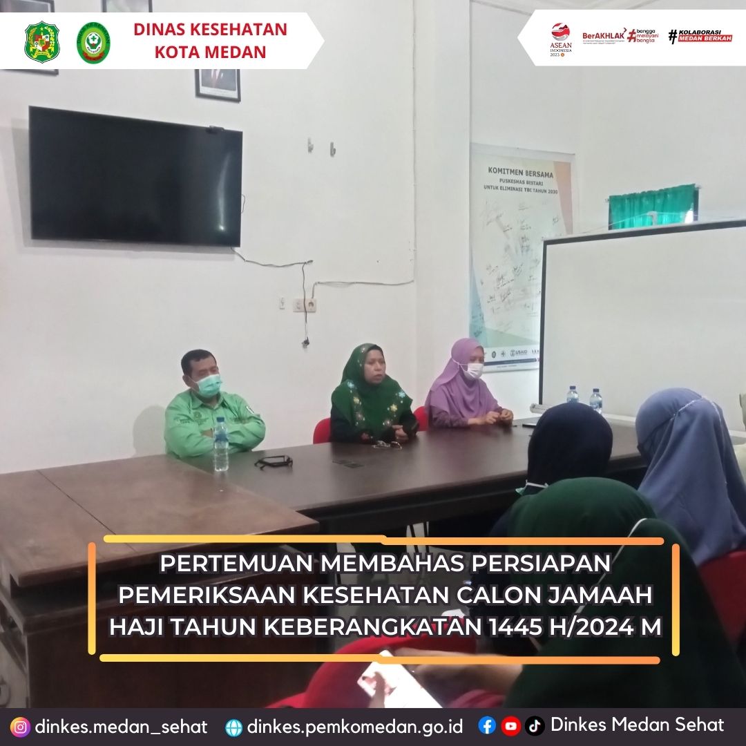 Pertemuan Membahas Persiapan Pemeriksaan Kesehatan Calon Jamaah Haji Tahun Keberangkatan 1445 H/2024 M