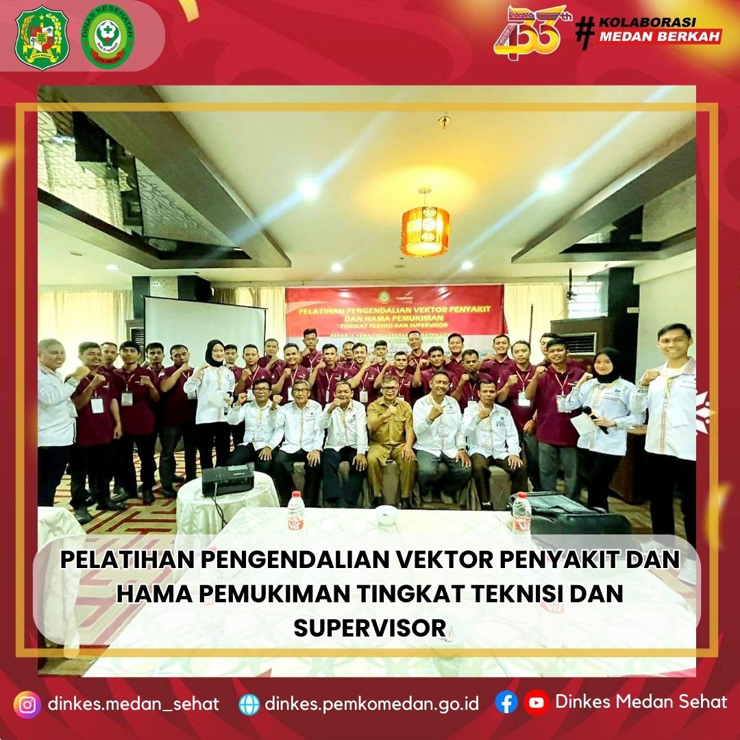 Pelatihan Pengendalian Vektor Penyakit dan Hama Pemukiman Tingkat Teknisi dan Supervisor