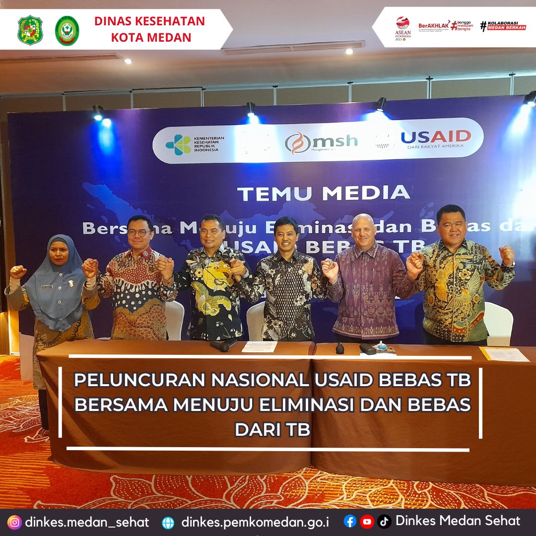 Peluncuran Nasional USAID Bebas TB Bersama Menuju Eliminasi dan Bebas dari TB