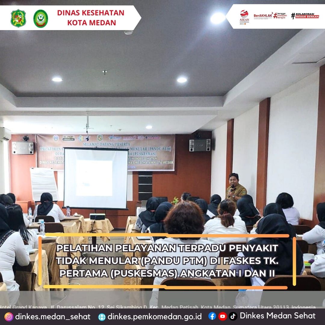 Pelatihan Pelayanan Terpadu Penyakit Tidak Menular (Pandu PTM) di Faskes Tk. Pertama (Puskesmas) Angkatan I dan II