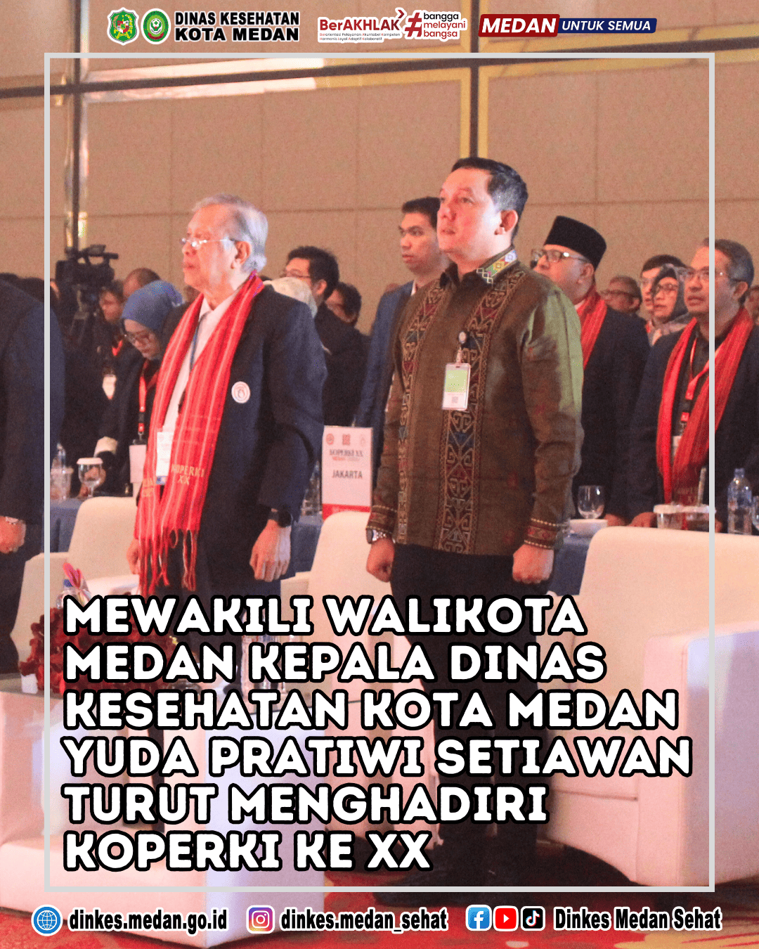 MEWAKILI WALIKOTA MEDAN DALAM KEGIATAN KOPERKI KE XX