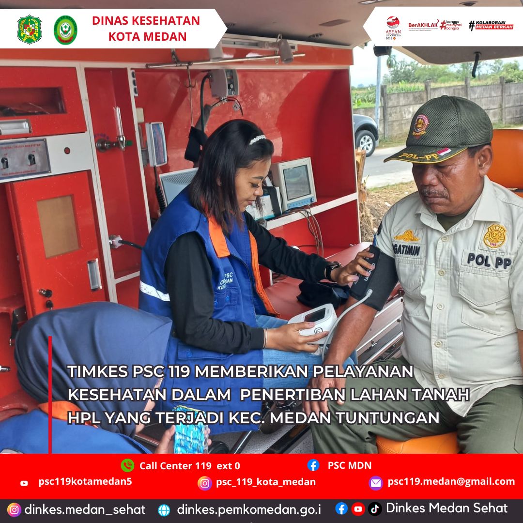 Timkes PSC 119 Memberikan Pelayanan Kesehatan Dalam Penertiban Lahan Tanah HPL yang Terjadi di Kec. Medan Tuntungan