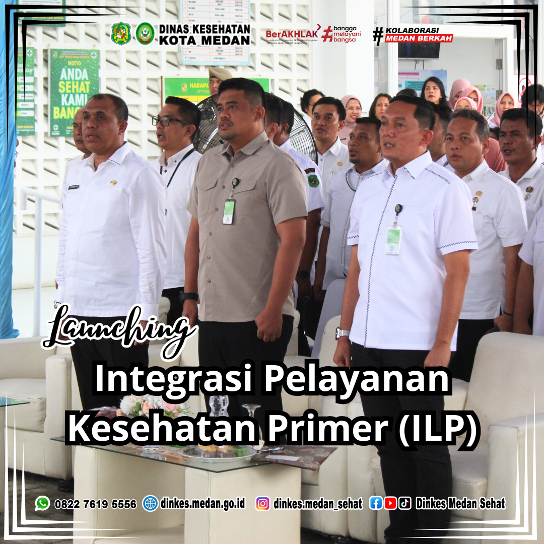 Launching Integrasi Pelayanan Kesehatan Primer (ILP)