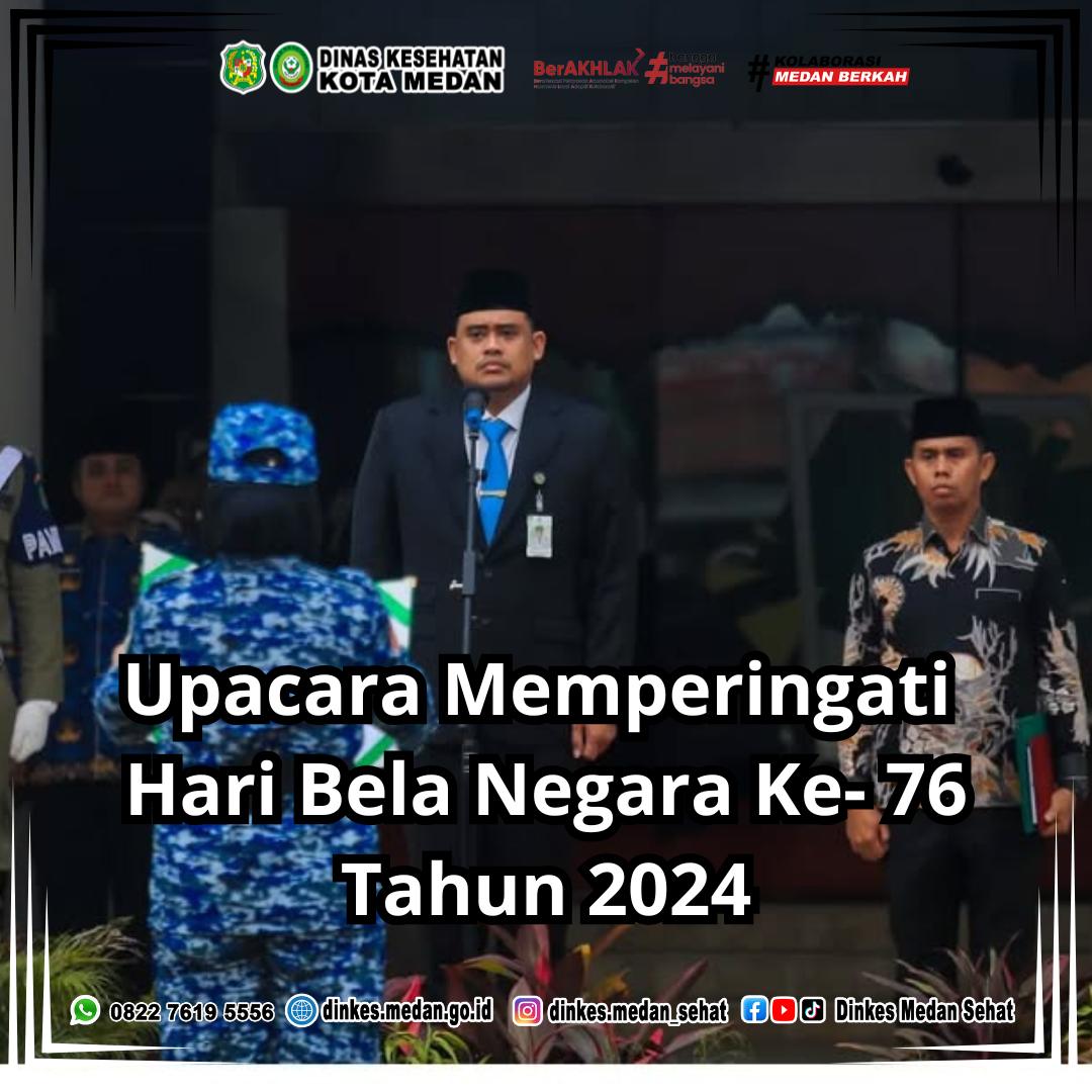 UPACARA MEMPERINGATI HARI BELA NEGARA KE - 76